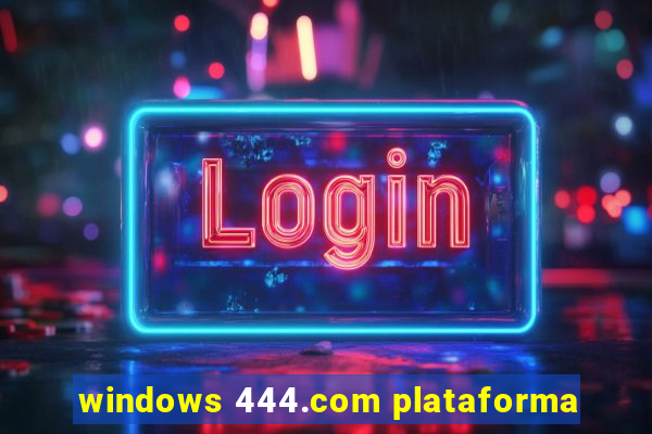 windows 444.com plataforma